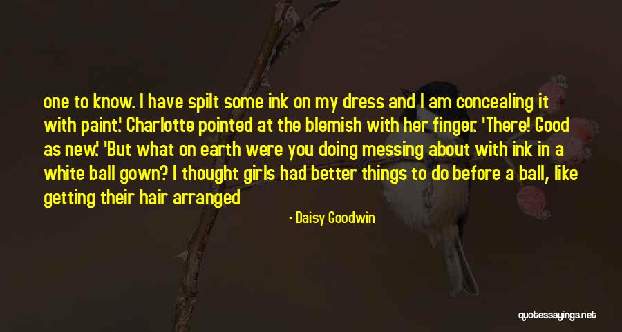 Voltlin Quotes By Daisy Goodwin Voltlin Quotes By Daisy Goodwin