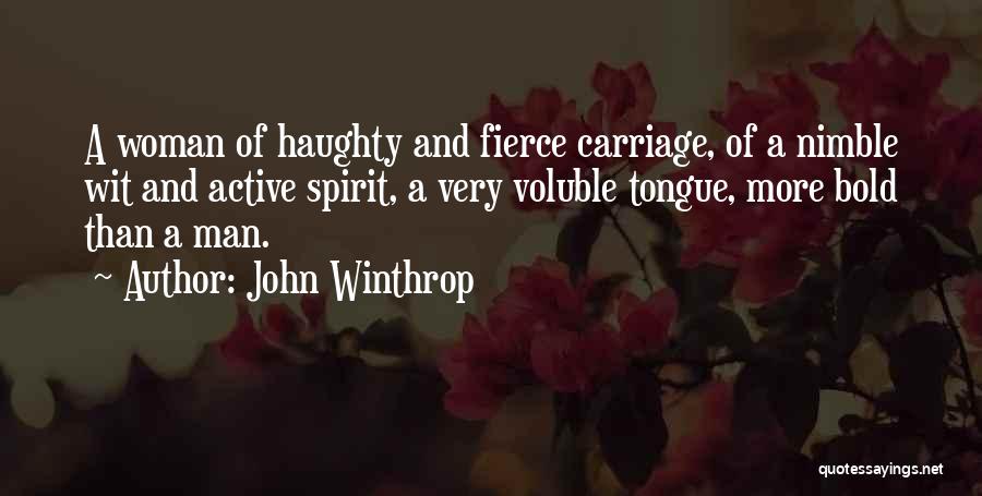 Voluble Quotes By John Winthrop