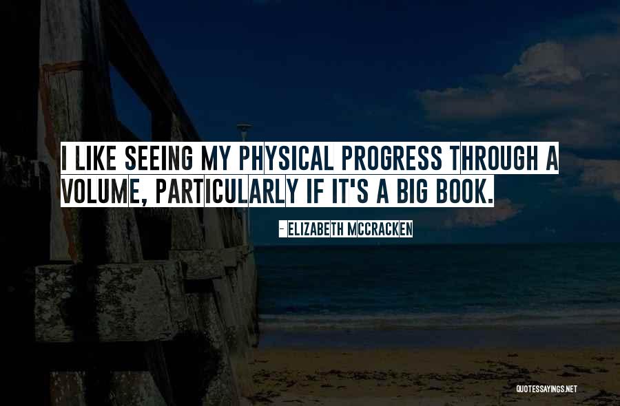 Volume I Quotes By Elizabeth McCracken Volume I Quotes By Elizabeth McCracken