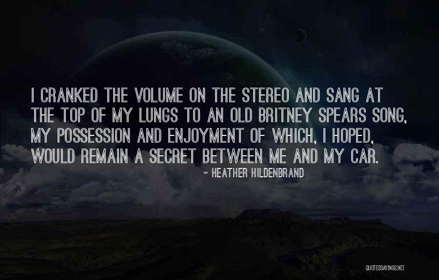 Volume I Quotes By Heather Hildenbrand Volume I Quotes By Heather Hildenbrand