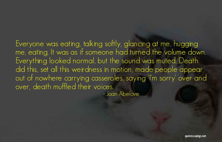 Volume I Quotes By Joan Abelove Volume I Quotes By Joan Abelove