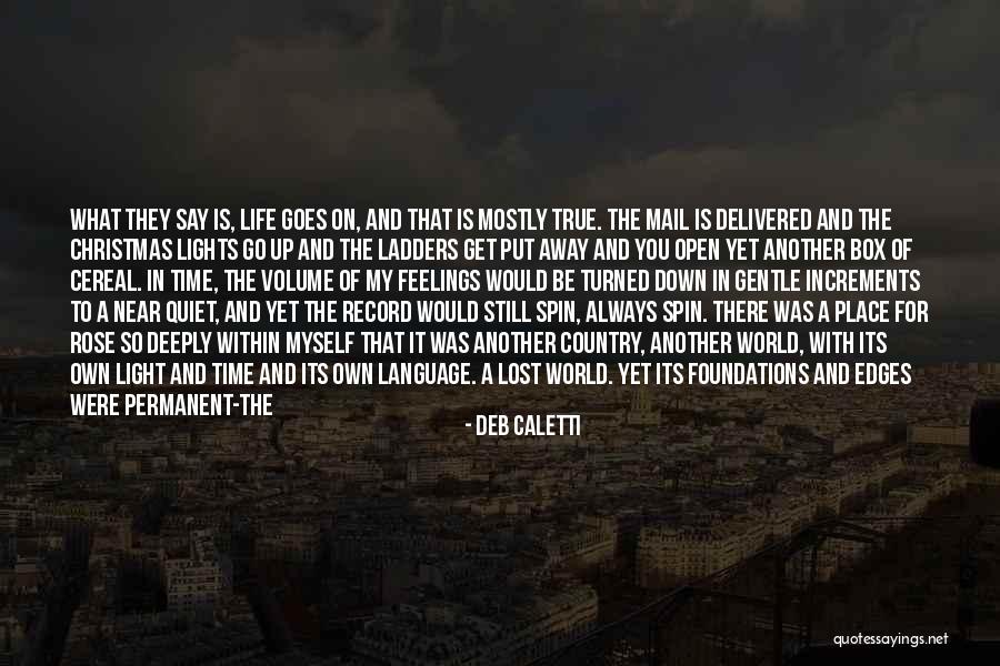 Volume Quotes By Deb Caletti Volume Quotes By Deb Caletti