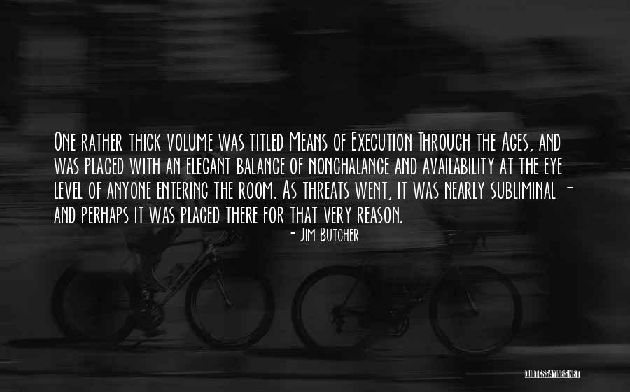 Volume Quotes By Jim Butcher