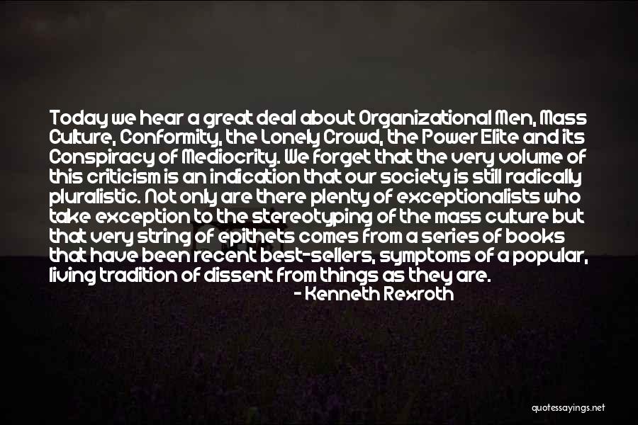 Volume Quotes By Kenneth Rexroth Volume Quotes By Kenneth Rexroth