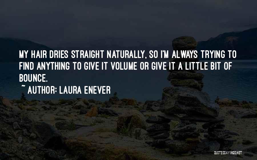 Volume Quotes By Laura Enever