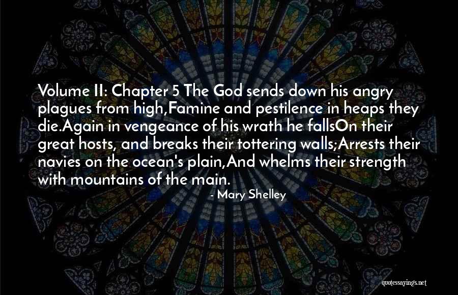 Volume Quotes By Mary Shelley Volume Quotes By Mary Shelley