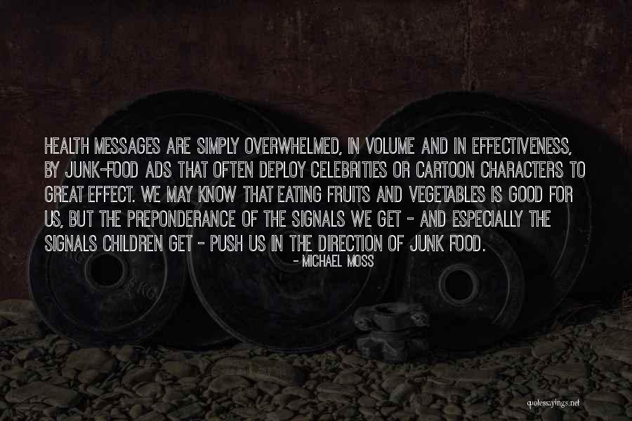 Volume Quotes By Michael Moss Volume Quotes By Michael Moss