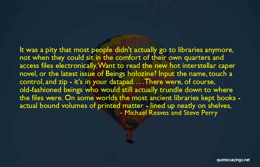 Volume Quotes By Michael Reaves And Steve Perry Volume Quotes By Michael Reaves And Steve Perry