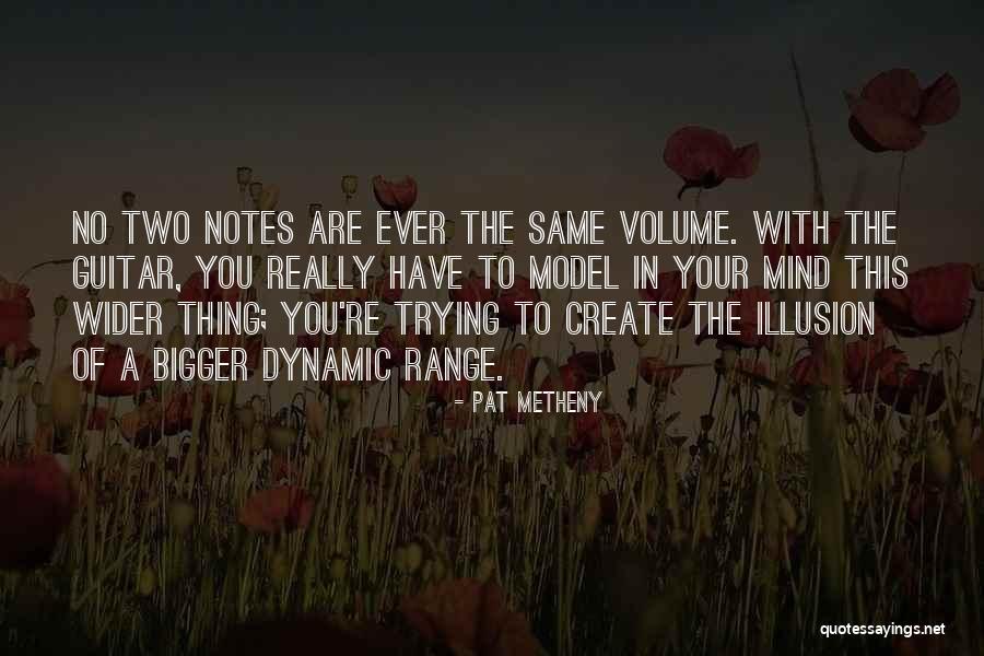 Volume Quotes By Pat Metheny Volume Quotes By Pat Metheny