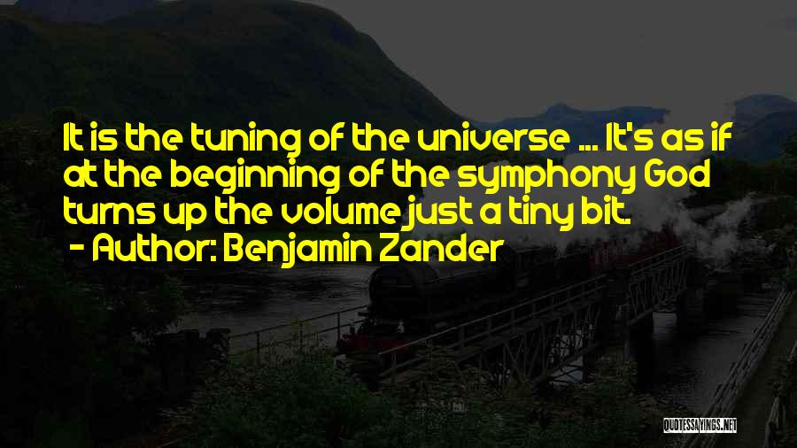 Volume Up Quotes By Benjamin Zander