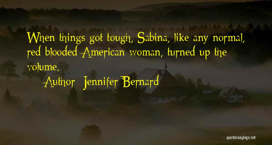 Volume Up Quotes By Jennifer Bernard