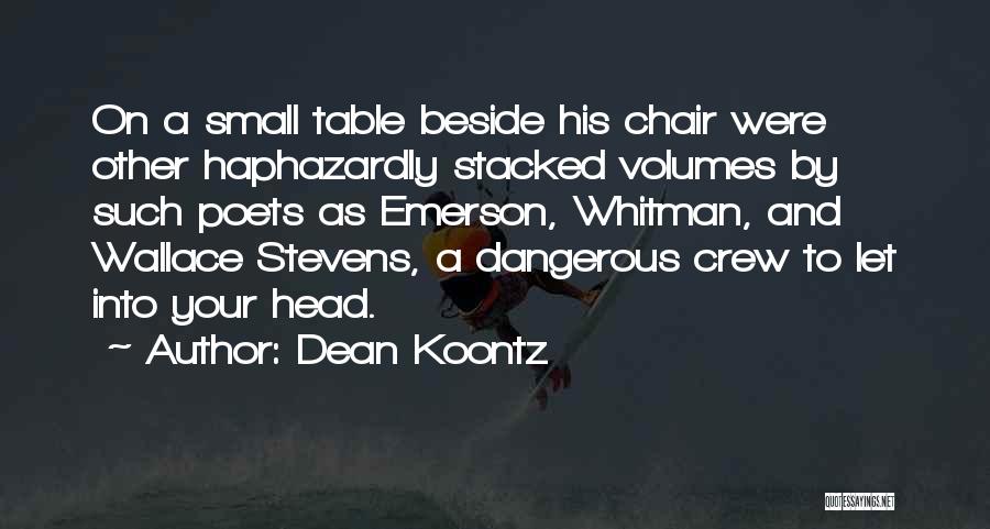 Volumes Quotes By Dean Koontz