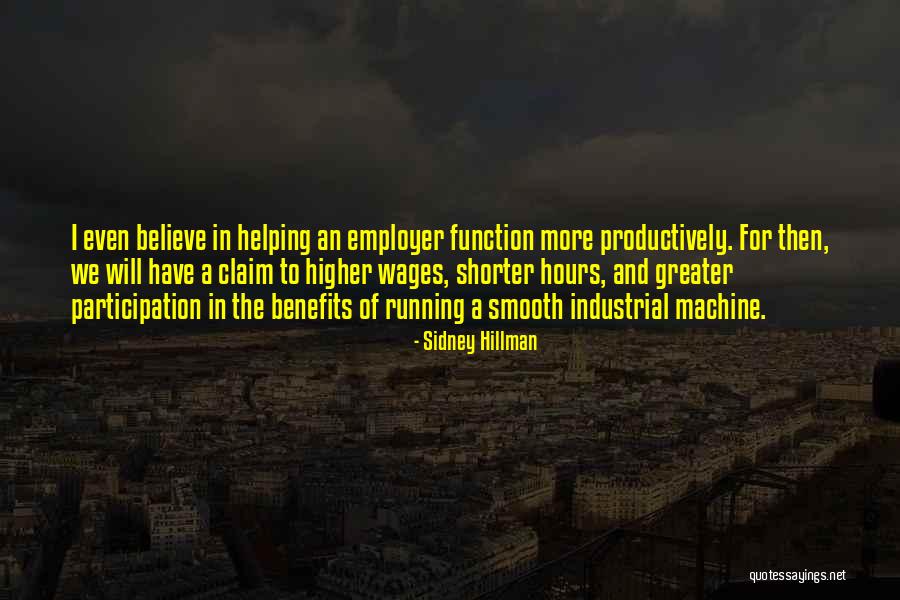 Volun Quotes By Sidney Hillman Volun Quotes By Sidney Hillman