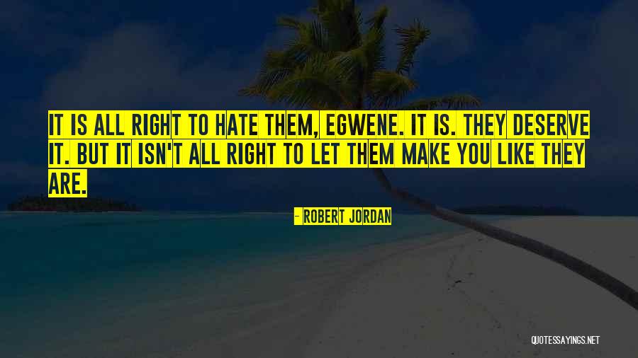 Voluntad Permisiva Quotes By Robert Jordan Voluntad Permisiva Quotes By Robert Jordan