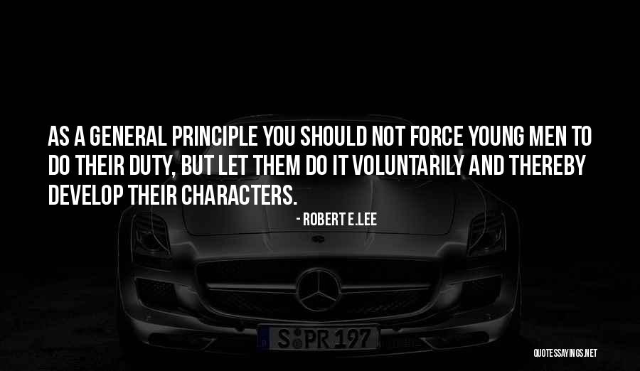 Voluntarily Quotes By Robert E.Lee Voluntarily Quotes By Robert E.Lee