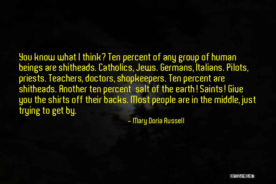 Voluntaristic Theories Quotes By Mary Doria Russell Voluntaristic Theories Quotes By Mary Doria Russell