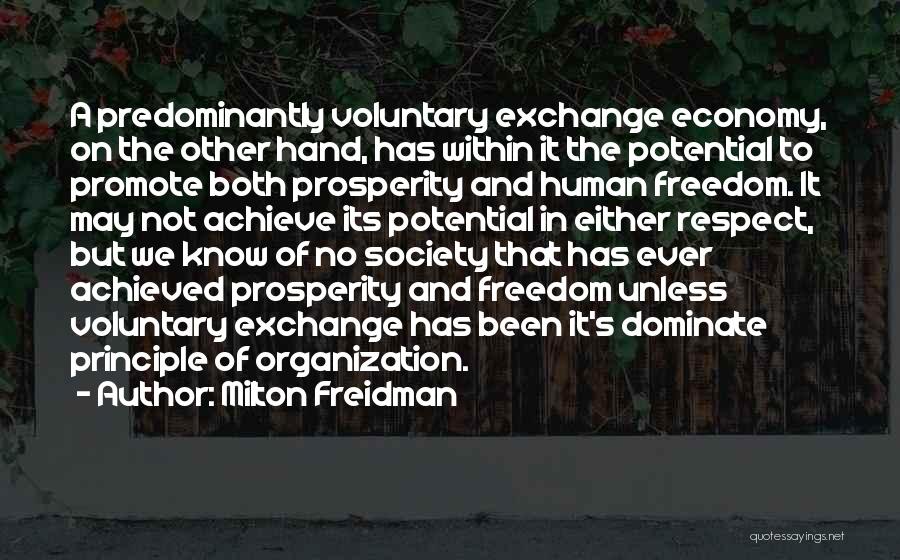 Voluntary Exchange Quotes By Milton Freidman