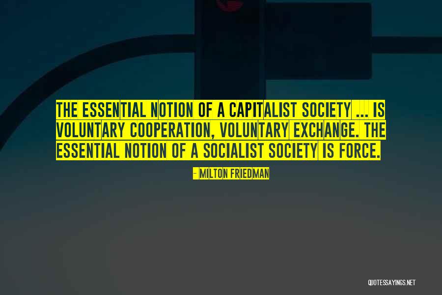 Voluntary Exchange Quotes By Milton Friedman Voluntary Exchange Quotes By Milton Friedman