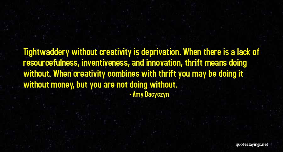 Voluntary Simplicity Quotes By Amy Dacyczyn Voluntary Simplicity Quotes By Amy Dacyczyn