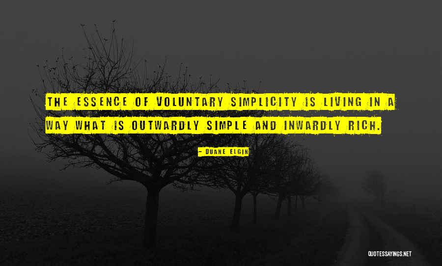 Voluntary Simplicity Quotes By Duane Elgin Voluntary Simplicity Quotes By Duane Elgin