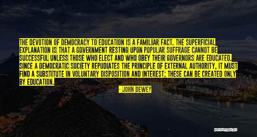 Voluntary Society Quotes By John Dewey Voluntary Society Quotes By John Dewey