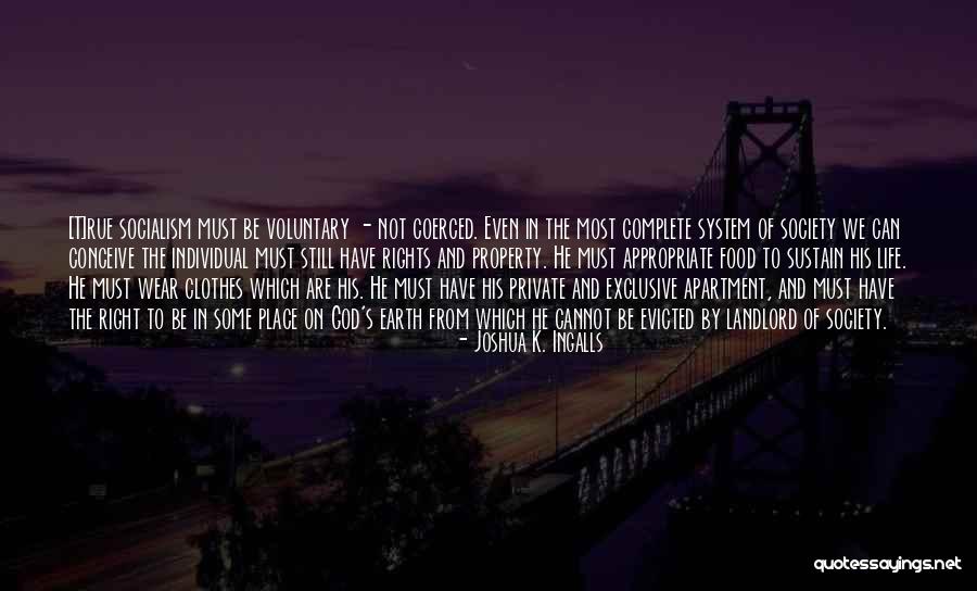 Voluntary Society Quotes By Joshua K. Ingalls Voluntary Society Quotes By Joshua K. Ingalls