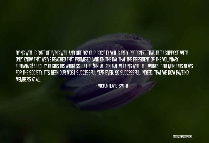 Voluntary Society Quotes By Victor Lewis-Smith Voluntary Society Quotes By Victor Lewis-Smith