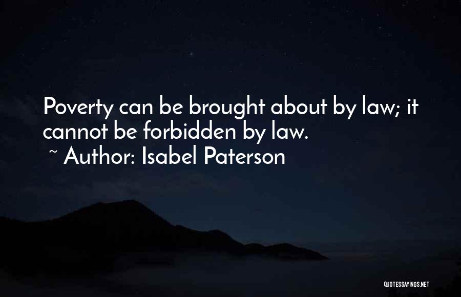 Voluntaryism Quotes By Isabel Paterson