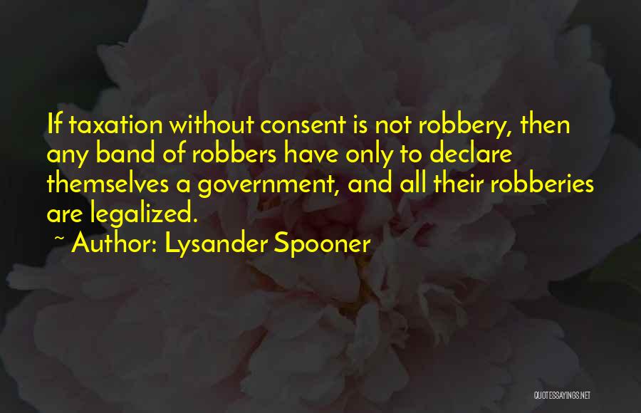 Voluntaryism Quotes By Lysander Spooner