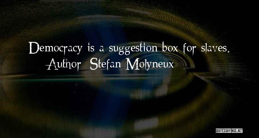 Voluntaryism Quotes By Stefan Molyneux
