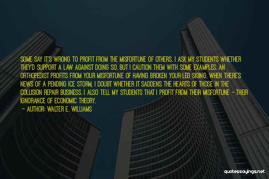 Voluntaryism Quotes By Walter E. Williams