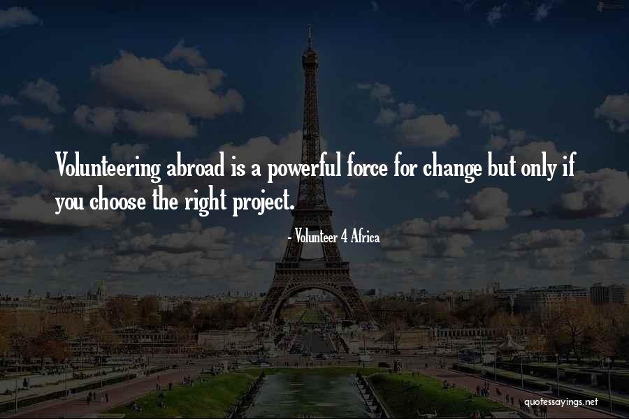 Volunteer 4 Africa Quotes 764581 Volunteer 4 Africa Quotes 764581