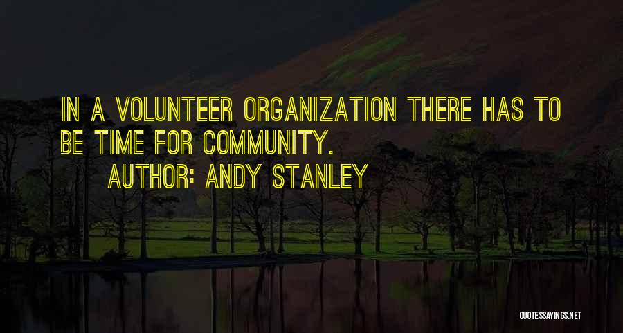 Volunteer Quotes By Andy Stanley