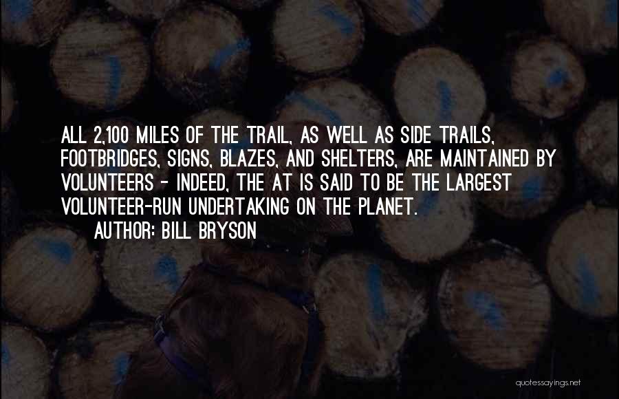 Volunteer Quotes By Bill Bryson