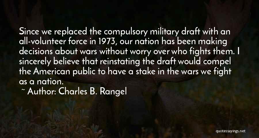 Volunteer Quotes By Charles B. Rangel