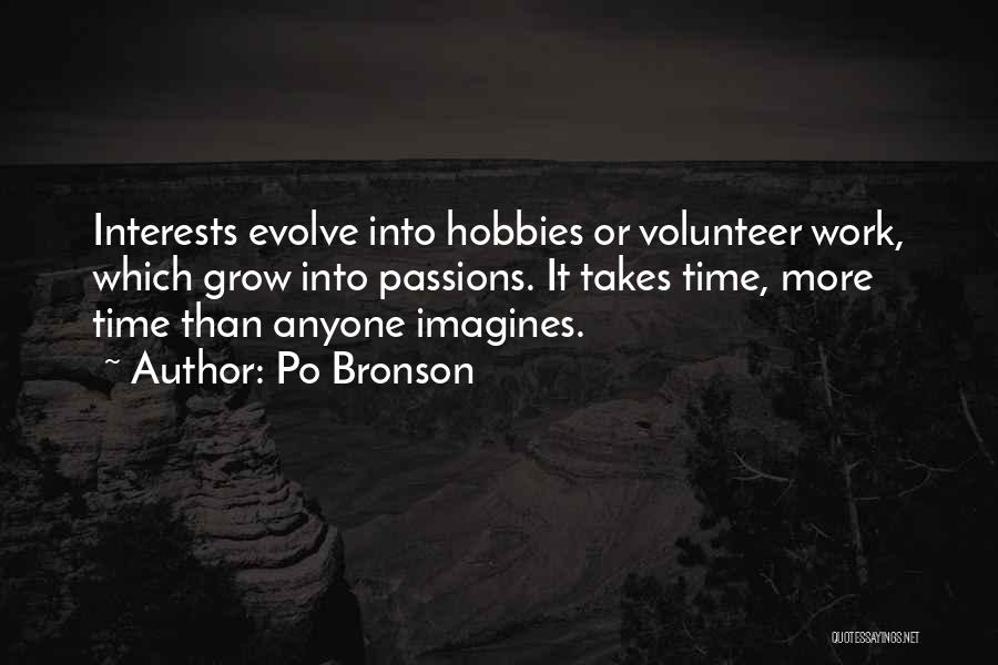 Volunteer Quotes By Po Bronson