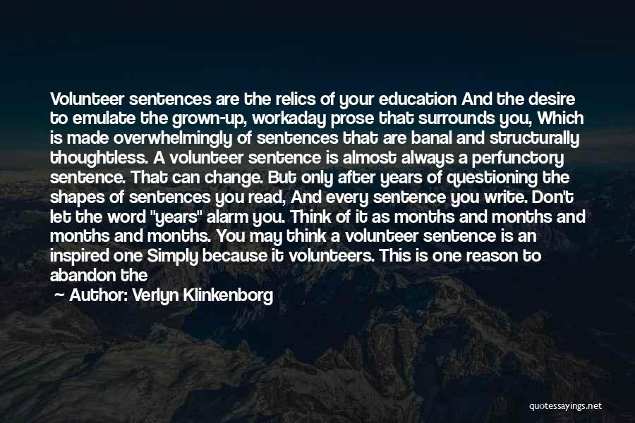 Volunteer Quotes By Verlyn Klinkenborg