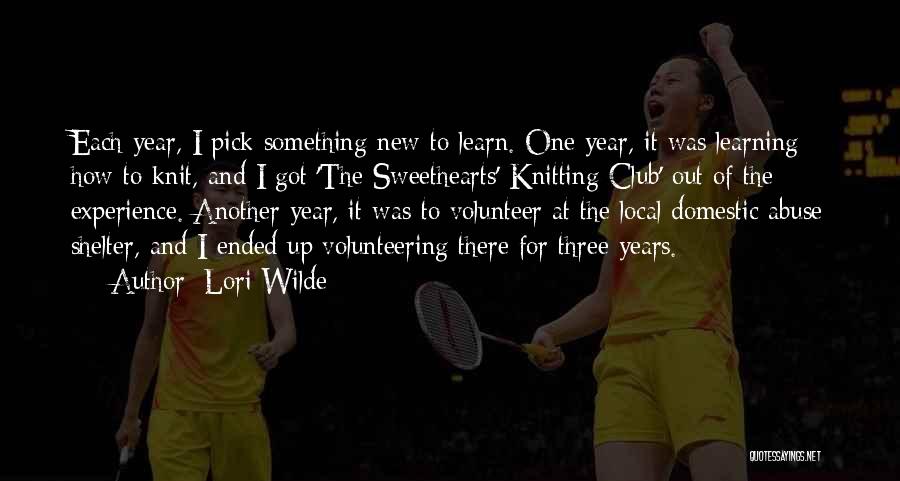 Volunteering Experience Quotes By Lori Wilde