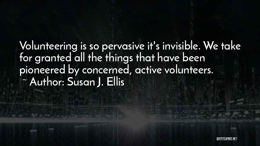 Volunteering Helping Quotes By Susan J. Ellis