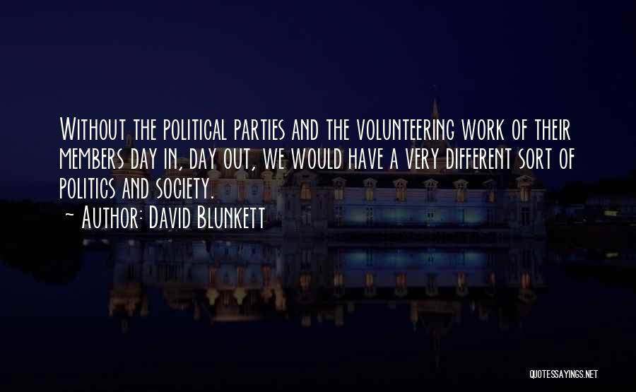 Volunteering Work Quotes By David Blunkett