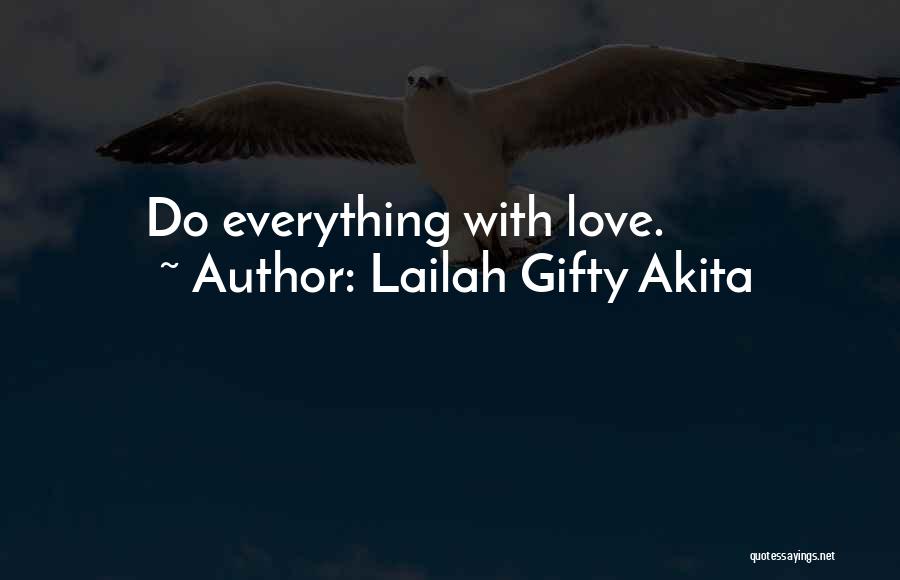 Volunteering Work Quotes By Lailah Gifty Akita