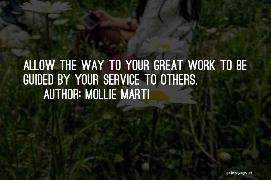 Volunteerism And Service Quotes By Mollie Marti