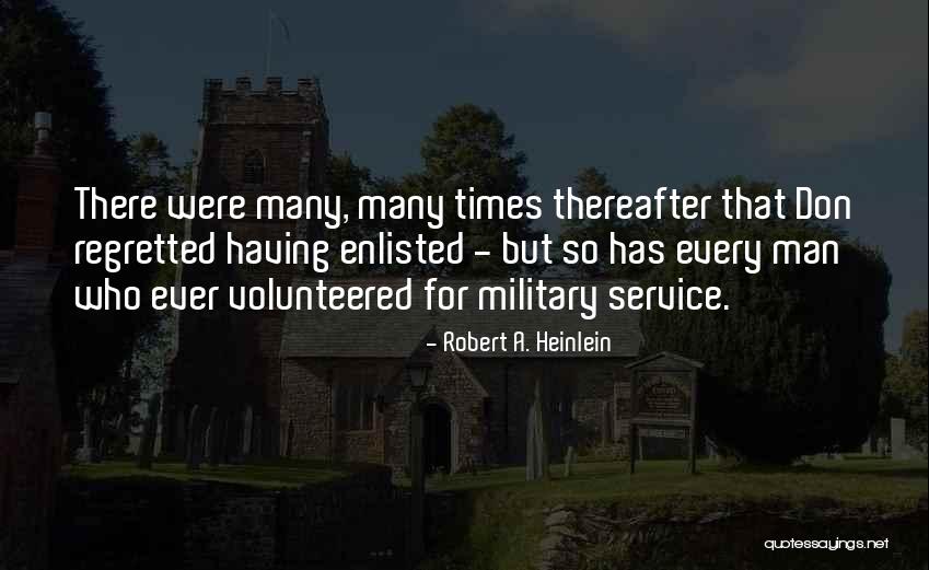 Volunteerism And Service Quotes By Robert A. Heinlein