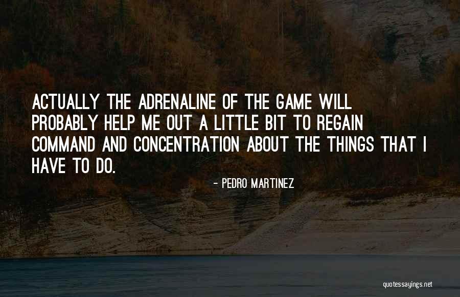 Volupt Quotes By Pedro Martinez Volupt Quotes By Pedro Martinez