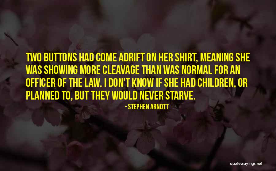 Volupt Quotes By Stephen Arnott Volupt Quotes By Stephen Arnott