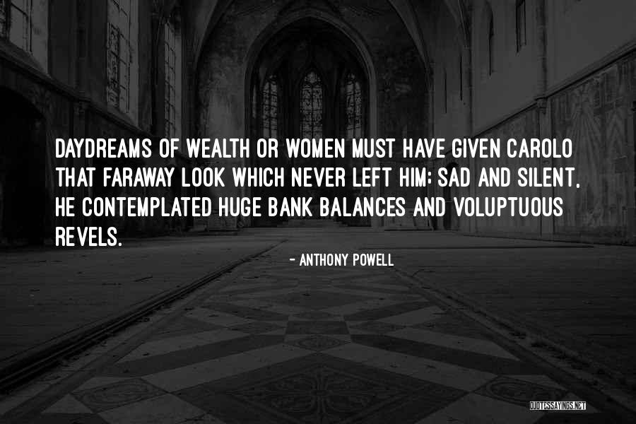 Voluptuous Quotes By Anthony Powell