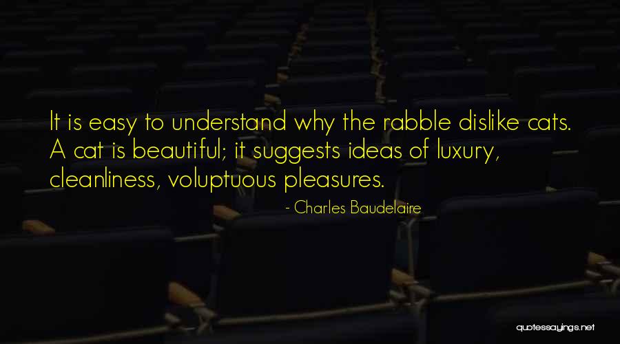 Voluptuous Quotes By Charles Baudelaire