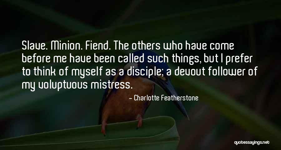 Voluptuous Quotes By Charlotte Featherstone