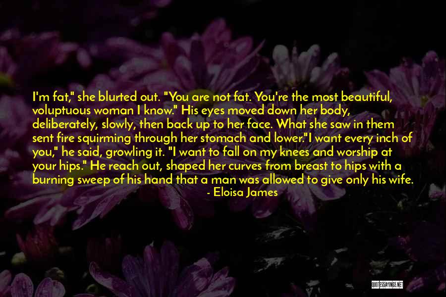 Voluptuous Quotes By Eloisa James