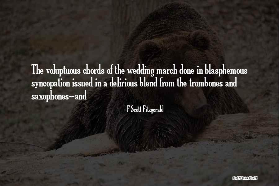 Voluptuous Quotes By F Scott Fitzgerald Voluptuous Quotes By F Scott Fitzgerald